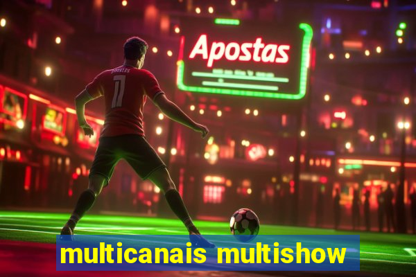 multicanais multishow